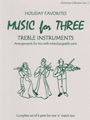 Music for 3  Christmas Collection #2 Holiday Favorites