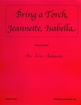 Bring a Torch, Jeannette, Isabella