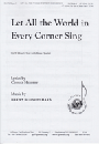 Let All the World in Every Corner Sing