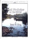 Shall We Gather At the River