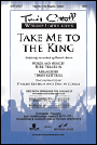 Take Me to the King