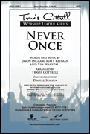 Never Once
