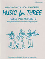 Music For 3  Collection #5 Wedding & Classical Favorites