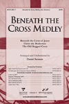 Beneath the Cross Medley
