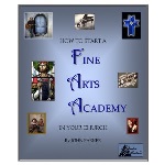How To Start a Fine Arts Academy In Your Church