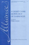 Light Came Down Out of Darkness