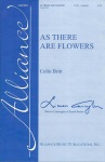 As There Are Flowers