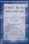 Christ Be All Around Me