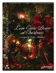 Love Came Down at Christmas
