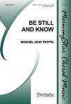 Be Still and Know