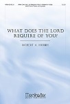 What Does the Lord Require of You
