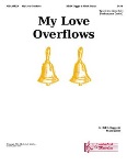 My Love Overflows