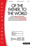 Of the Father to the World
