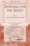 Listening for the Shout
