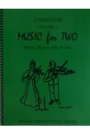 Music for 2  Christmas Volume 2