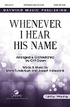 Whenever I Hear His Name
