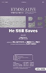 He Still Saves