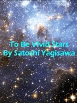 To Be Vivid Stars