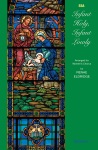 Infant Holy Infant Lowly