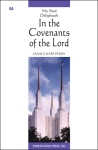 My Soul Delighteth In the Covenants of the Lord