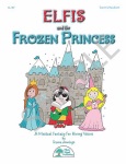 Elfis & the Frozen Princess