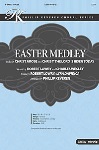 Easter Medley includes Christ Arose and Christ the Lord Is Risen Today