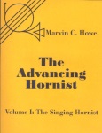 Advancing Hornist Volume I - The Singing Hornist