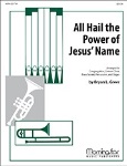 All Hail the Power of Jesus' Name