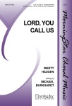 Lord You Call Us