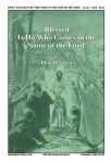 Blessed Is He Who Comes In The Name of the Lord