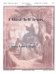 I Must Tell Jesus