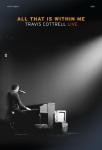 All That Is Within Me Travis Cottrell Live