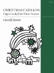 Christmas Carillon - Organ Carols for the Winter Seasons