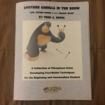 Another Gorilla in the Room (and fifteen other 2, 3, & 4 mallet vibraphone solos)