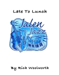 Late To Lunch
