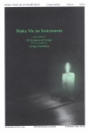 Make Me an Instrument