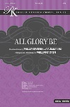 All Glory Be