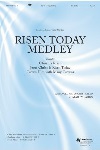 Risen Today Medley