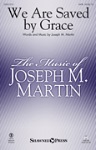 We Are Saved by Grace