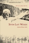 Seven Last Words - Septem Ultima Verba