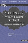 All the Souls Who've Been Set Free