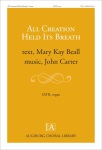 All Creation Held Its Breath