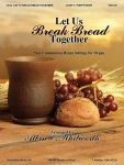Let Us Break Bread Together - Nine Communion Hymn Settings for Organ