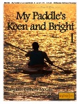 My Paddle's Keen and Bright
