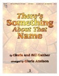 There's Something About That Name