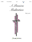 Passion Meditation
