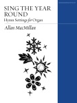 Sing the Year Round - Hymn Settings for Organ
