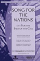 Song For the Nations with For the Sake of the Call