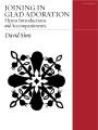 Joining In Glad Adoration: Hymn Introductions & Accompaniments