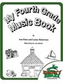 My Fourth Grade Music Book